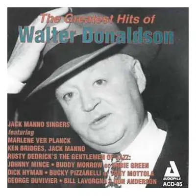 "Greatest Song Hits of Walter Donaldson [european Import]" ("") (CD / Album)