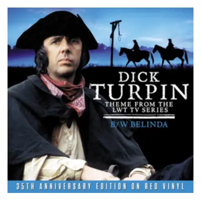 "Dick Turpin" ("Denis King & Orchestra") (Vinyl / 7" Single Coloured Vinyl)