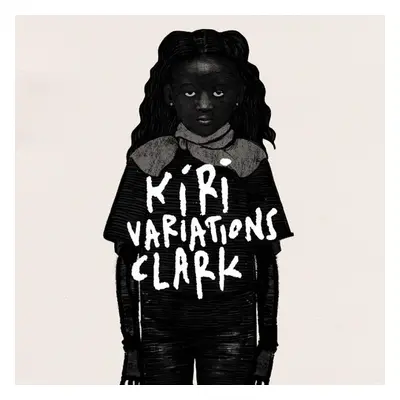 "Kiri Variations" ("Clark") (Vinyl / 12" Album)