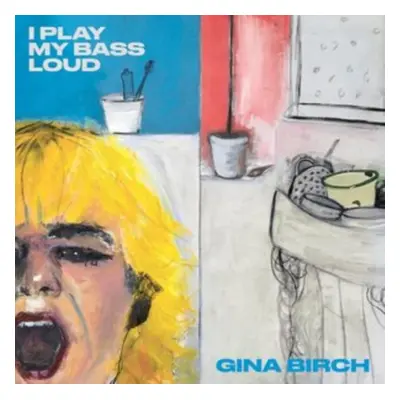 "I Play My Bass Loud" ("Gina Birch") (CD / Album)