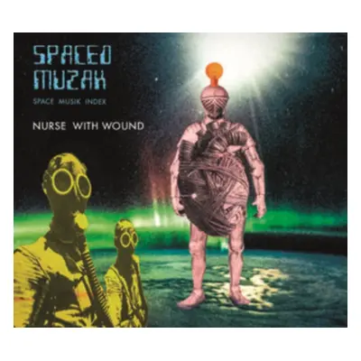 "Spaced Muzak" ("Nurse With Wound") (CD / Remastered Album)