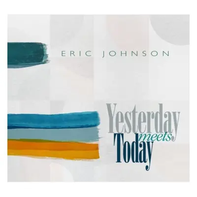 "Yesterday meets today" ("Eric Johnson") (Vinyl / 12" Album)