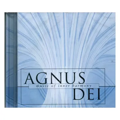 "AGNUS DEI Music of inner harmony" ("") (CD / Album)