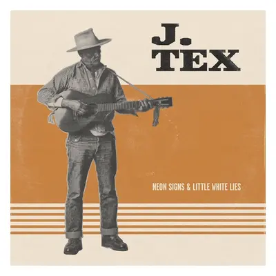 "Neon Signs & Little White Lies" ("J. Tex") (Vinyl / 12" Album Coloured Vinyl)