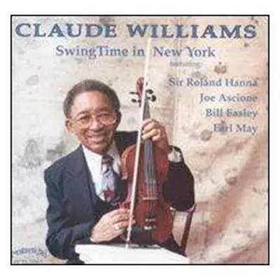 "Swingtime in New York [european Import]" ("Claude Williams") (CD / Album)