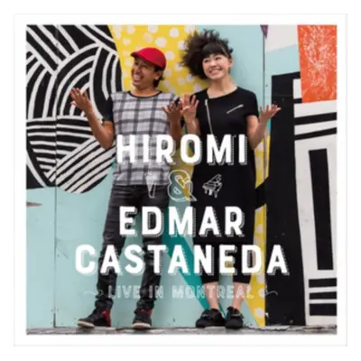 "Live in Montreal" ("Hiromi & Edmar Castaneda") (CD / Album)