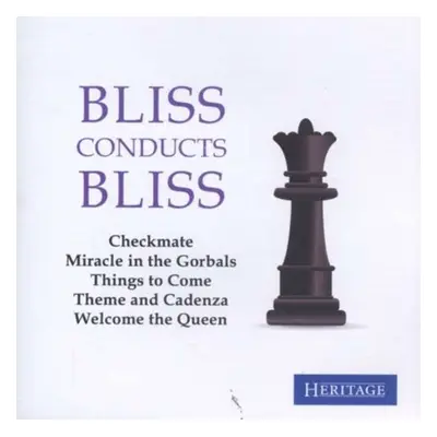 "Bliss Conducts Bliss Checkmate Suite" ("") (CD / Album)