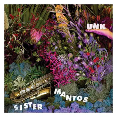 "UNK" ("Sister Mantos") (CD / Album)