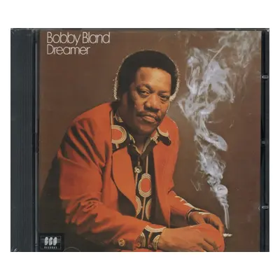 "Dreamer" ("Bobby Bland") (CD / Album)