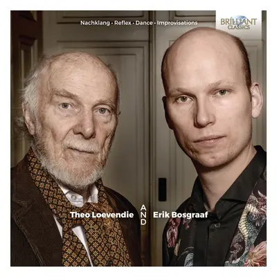 "Theo Loevendie and Erik Bosgraaf: Nachklang/Reflex/Dance/..." ("") (CD / Album)