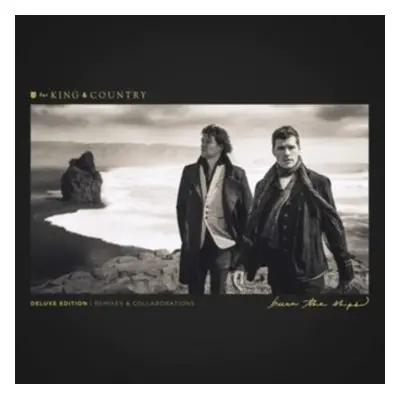 "Burn the Ships" ("for KING & COUNTRY") (CD / Album)