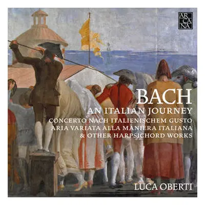 "Bach: An Italian Journey" ("") (CD / Album)