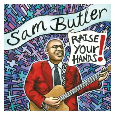 "Raise Your Hands!" ("Sam Butler") (CD / Album)