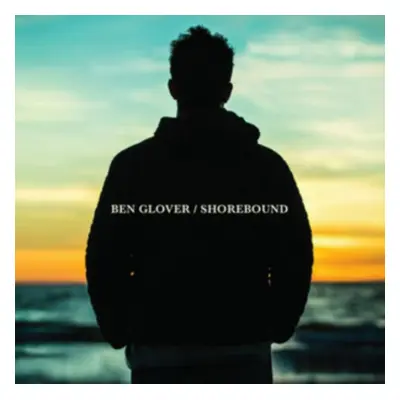 "Shorebound" ("Ben Glover") (CD / Album)