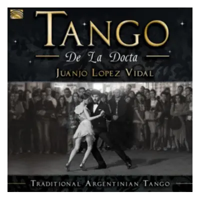 "Tango De La Docta" ("Juanjo Lopez Vidal") (CD / Album)