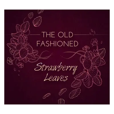 "Strawberry Leaves" ("The Old Fashioned") (CD / Album)