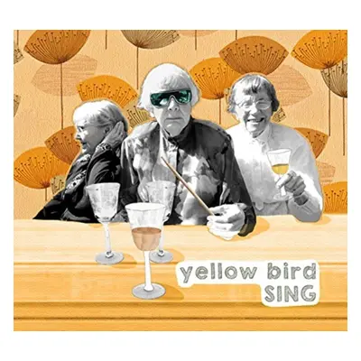 "Sing" ("Yellow Bird") (CD / Album)