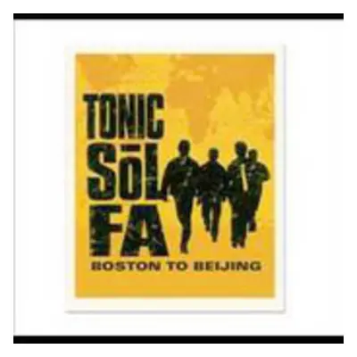 "Boston to Beijing" ("Tonic Sol-Fa") (CD / Album)