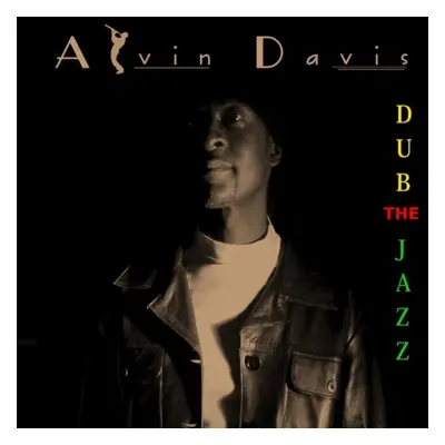 "Dub the Jazz" ("Alvin Davis") (CD / Album)