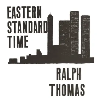 "Eastern Standard Time" ("Ralph Thomas") (CD / Album)