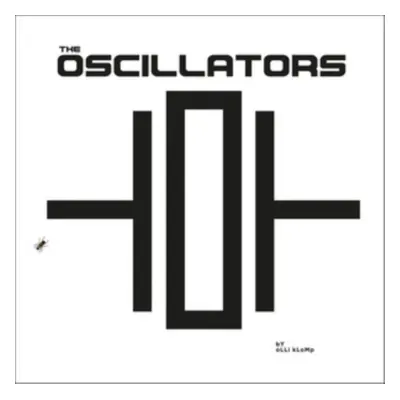 "The Oscillators" ("The Oscillators") (Vinyl / 12" Album)