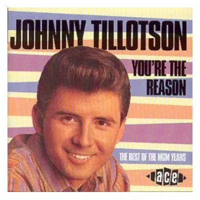 "You're The Reason" ("Johnny Tillotson") (CD / Album)