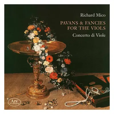 "Richard Mico: Pavans & Fancies for the Viols" ("") (CD / Album)