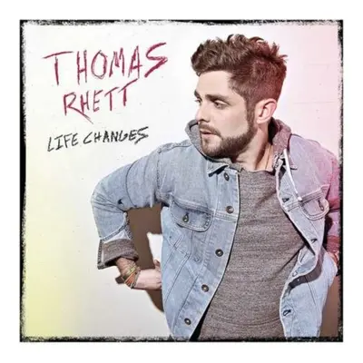 "Life Changes" ("Thomas Rhett") (CD / Album)