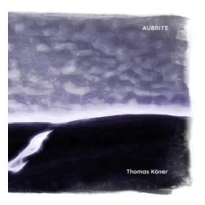 "Aubrite" ("Thomas Kner") (Vinyl / 12" Album)