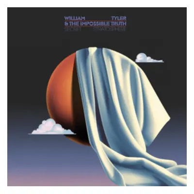 "Secret Stratosphere" ("William Tyler & The Impossible Truth") (Vinyl / 12" Album Coloured Vinyl