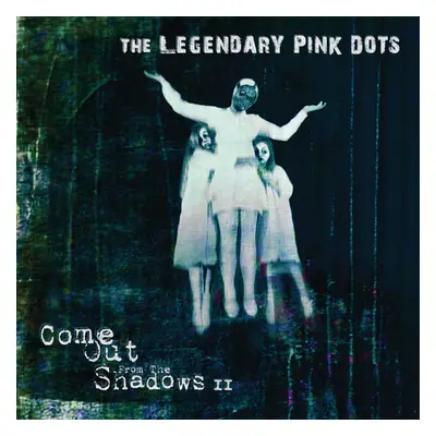 "Come Out from the Shadows" ("Legendary Pink Dots") (Vinyl / 12" Album Coloured Vinyl (Limited E