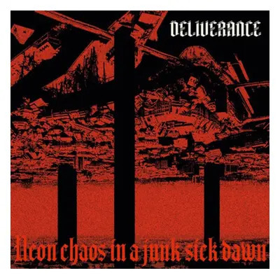 "Neon chaos in a junk-sick dawn" ("Deliverance") (Vinyl / 12" Album)