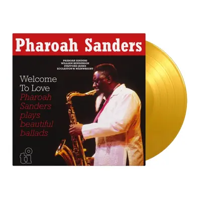 "Welcome to love" ("Pharoah Sanders") (Vinyl / 12" Album Coloured Vinyl)