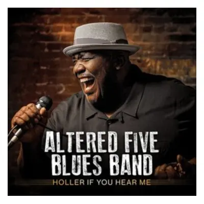 "Holler If You Hear Me" ("Altered Five Blues Band") (CD / Album)