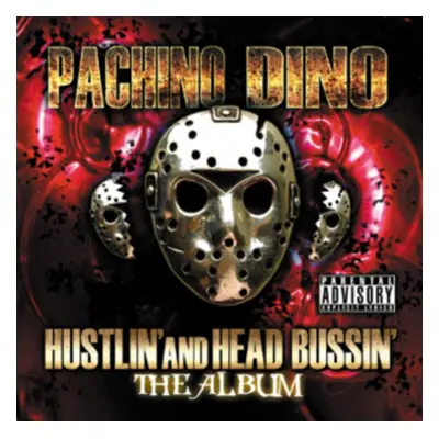 "Hustlin' and Head Bussin'" ("Pachino Dino") (CD / Album)