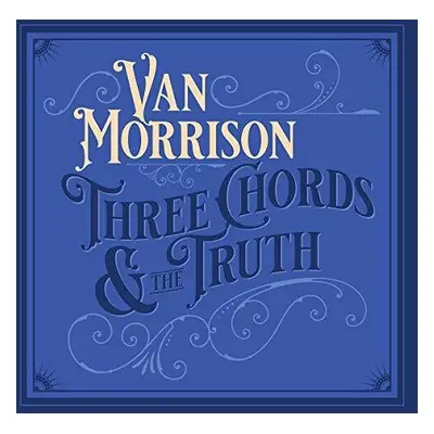 "Three Chords & the Truth" ("Van Morrison") (CD / Album)