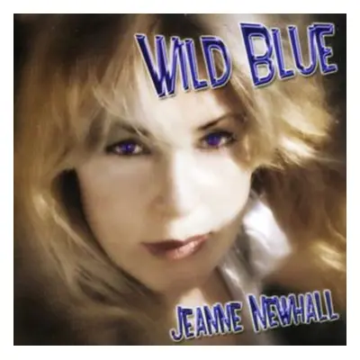 "Wild Blue" ("Jeanne Newhall") (CD / Album)