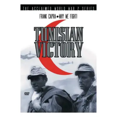 "Frank Capra's Why We Fight!: Tunisian Victory" ("Frank Capra") (DVD)