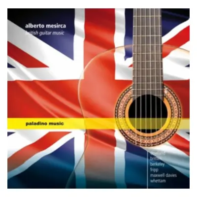 "Alberto Mesirca: British Guitar Music" ("") (CD / Album)