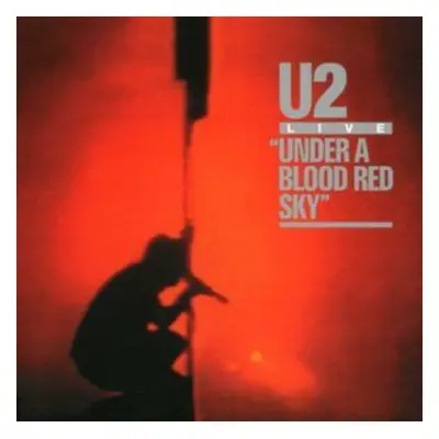 "Under a Blood Red Sky" ("U2") (CD / Remastered Album)