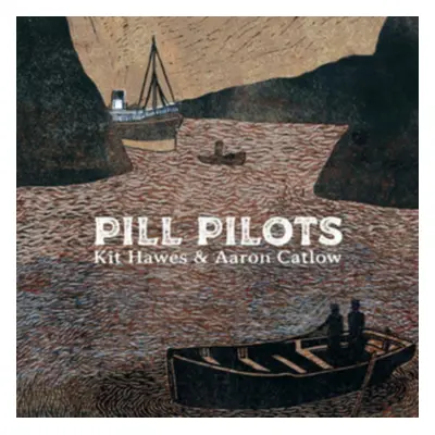 "Pill Pilots" ("Kit Hawes & Aaron Catlow") (CD / Album)