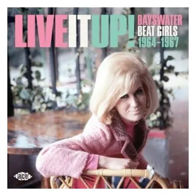 "Live It Up! Bayswater Beat Girls 1964-1967" ("") (CD / Album)