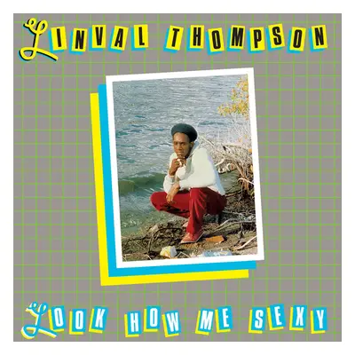 "Look How Me Sexy" ("Linval Thompson") (Vinyl / 12" Album)