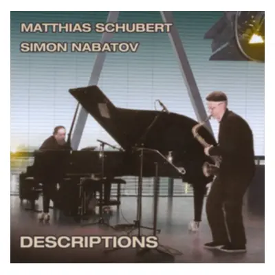 "Descriptions" ("Matthias Schubert/Simon Nabatov") (CD / Album)