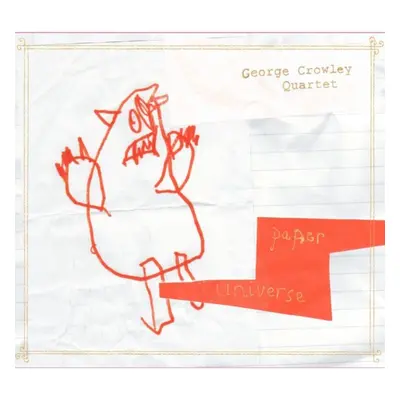 "Paper Universe" ("George Crowley Quartet") (CD / Album)