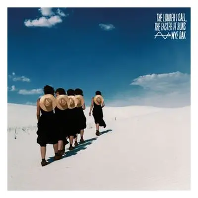 "The Louder I Call, the Faster It Runs" ("Wye Oak") (Vinyl / 12" Album (Gatefold Cover))