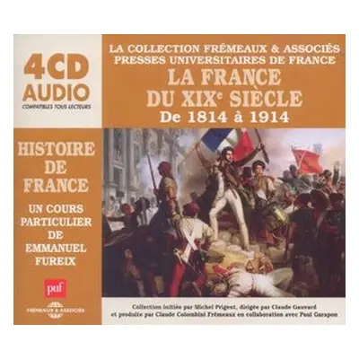 "La France Du XIXe Siecle" ("Emmanuel Fureix") (CD / Box Set)