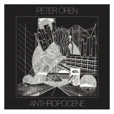 "Anthropocene" ("Peter Oren") (Vinyl / 12" Album)