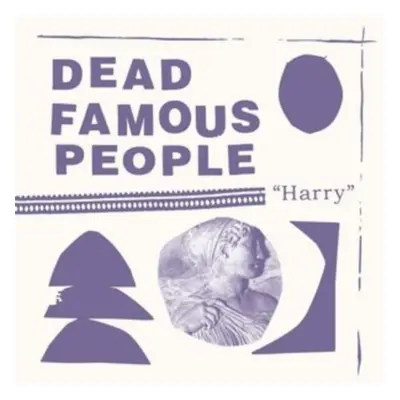 "Harry" ("Dead Famous People") (Vinyl / 12" Album)