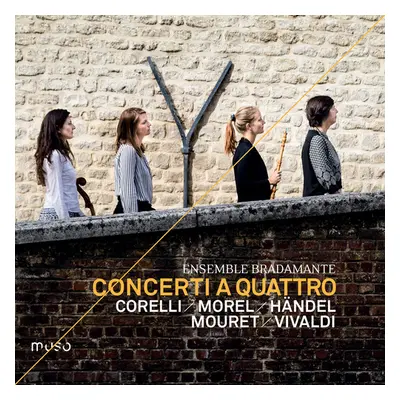 "Corelli/Morel/Hndel/Mouret/Vivaldi: Concerti a Quattro" ("") (CD / Album)